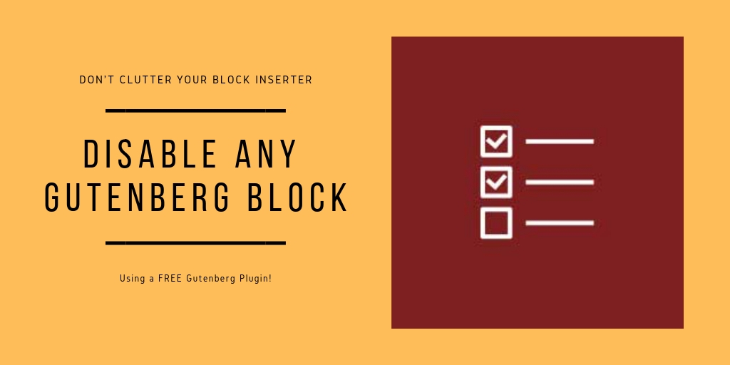 How to disable any Gutenberg blocks?