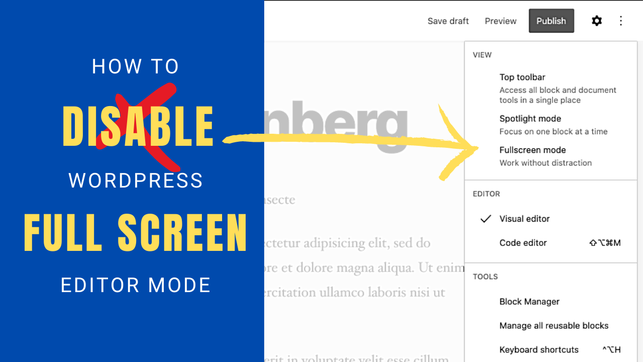 How to Disable Full Screen Editor Mode in WordPress
