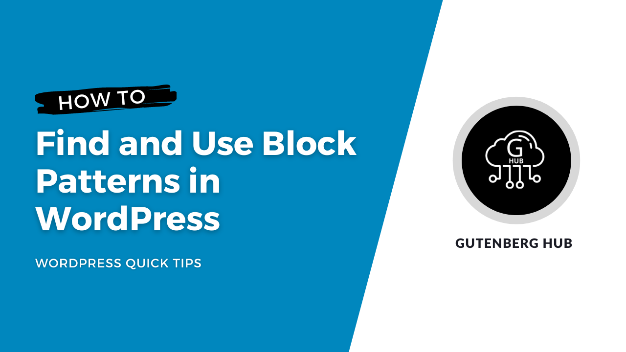 How to Find and Use Block Patterns in WordPress
