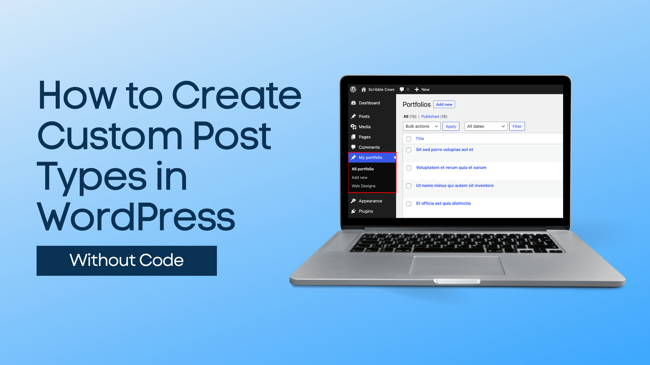 Creating Custom Post Types Made Easy: A No-Code Guide